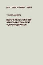 Neuere Tendenzen des Standortverhaltens von Grossbanken
