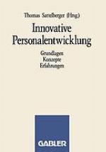 Innovative Personalentwicklung Grundlagen, Konzepte, Erfahrungen