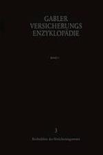 Versicherungsenzyklopädie Bd. 4. Lebensversicherung, Krankenversicherung, Unfallversicherung, Versicherungsliteratur
