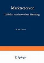 Marktreserven Leitfaden z. innovativen Marketing