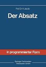 Der Absatz Sonderdr. aus Allgemeine Betriebswirtschaftslehre in programmierter Form