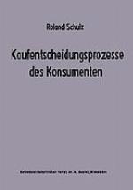 Kaufentscheidungsprozesse des Konsumenten