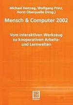 Vom interaktiven Werkzeug zu kooperativen Arbeits- und Lernwelten