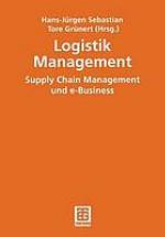 Logistik Management Supply-chain-Management und E-Business