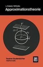 Approximationstheorie Tschebyscheffsche Approximation mit Anwendungen; mit 38 Abb., 16 Aufgaben mit Lösungen u. zahlr. Beisp.
