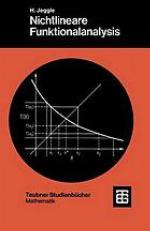 Nichtlineare Funktionalanalysis : Existenz von Lösungen nichtlinearer Gleichungen : mit 52 Übungsaufgaben u. zahlr. Beispielen