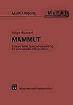 MAMMUT : eine verteilte Speicherverwaltung für symbolische Manipulation