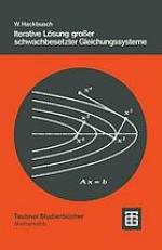 Iterative Lösung großer schwachbesetzter Gleichungssysteme