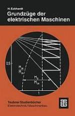 Grundzüge der elektrischen Maschinen