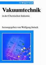 Vakuumtechnik in der chemischen Industrie