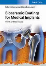 Bioceramic coatings for medical implants trends and techniques