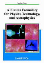 A plasma formulary for physics, technology and astrophysics