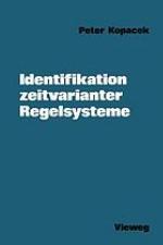 Identifikation zeitvarianter Regelsysteme ; mit 33 Bildern