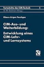 Entwicklung eines CIM-Lehr- und Lernsystems
