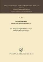 Die Ansprechempfindlichkeit einiger elektronischer Garnreiniger.