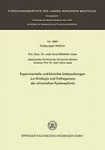 Experimentelle und klinische Untersuchungen zur Ätiologie und Pathogenese der chronischen Pyelonephritis