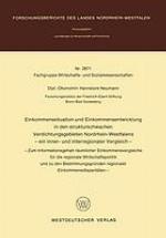 Einkommenssitutation und Einkommensentwicklung in den strukturschwachen Verdichtungsgebieten Nordrhein-Westfalens : ein inner- und interregionaler Vergleich : Zum Informationsgehalt räumlicher Einkommensvergleiche für die regionale Wirtschaftspolitik und zu den Bestimmungsgründen regionaler Einkommensdisparitäten.
