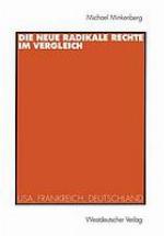 Die neue radikale Rechte im Vergleich USA, Frankreich, Deutschland