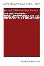 Steuerungs- und Regelungsprobleme in der Informationsgesellschaft