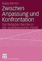 Zwischen Anpassung und Konfrontation : die religiöse Rechte in der amerikanischen Politik