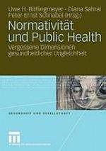Normativität und Public Health : vergessene Dimensionen gesundheitlicher Ungleichheit