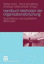 Handbuch Methoden der Organisationsforschung quantitative und qualitative Methoden