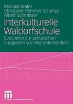 Interkulturelle Waldorfschule Evaluation zur schulischen Integration von Migrantenkindern