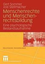 Menschenrechte und Menschenrechtsbildung : eine psychologische Bestandsaufnahme