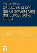 Deutschland und die Osterweiterung der Europäischen Union