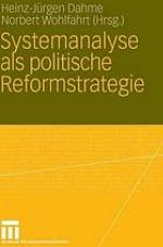 Systemanalyse als politische Reformstrategie Festschrift für Dieter Grunow