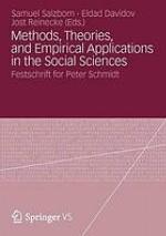 Methods, theories, and empirical applications in the social sciences Festschrift for Peter Schmidt