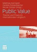 Public Value Theorie und Praxis im internationalen Vergleich