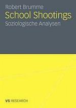 School shootings soziologische Analysen