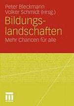 Bildungslandschaften Mehr Chancen für alle
