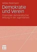 Demokratie und Verein Potenziale demokratischer Bildung in der Jugendarbeit