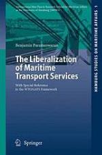 The liberalization of maritime transport services : with special reference to the WTO/GATS framework