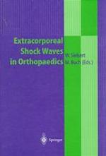 Extracorporeal shock waves in orthopaedics