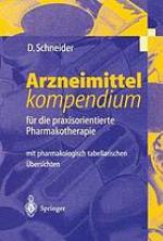 Arzneimittel-kompendium : Für die praxisorientierte Pharmakotherapie