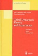 Chiral dynamics : theory and experiment : proceedings of the workshop held in Mainz, Germany, 1-5 September 1997