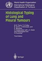 Histological typing of lung and pleural tumours