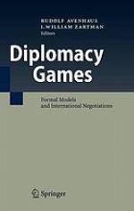 Diplomacy games : formal models and international negotiations