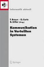 Kommunikation in Verteilten Systemen (KiVS) 2007 : 15. ITG/GI-Fachtagung Kommunikation in Verteilten Systemen (KiVS 2007), Bern, 26. Februar - 2. März 2007