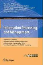 Information processing and management : international conference on recent trends in business administration and information processing, BAIP 2010, Trivandrum, Kerala, India, March 26-27, 2010 : proceedings