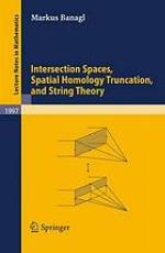 Intersection spaces, spatial homology truncation, and string theory