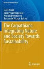 Carpathians : Integrating nature and society towards sustainability.
