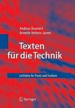 Texten für die Technik : Eine Anleitung für Studium und Praxis