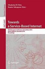 Towards a Service-Based Internet Third European Conference, ServiceWave 2010, Ghent, Belgium, December 13-15, 2010. Proceedings