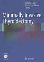 Minimally invasive thyroidectomy [DVD-Video included]
