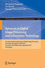 Advances in Digital Image Processing and Information Technology: First International Conference on Digital Image Processing and Pattern Recognition, DPPR 2011, Tirunelveli, Tamil Nadu, India, September 23-25, 2011, Proceedings.