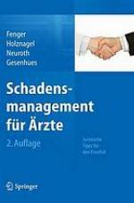Schadensmanagement für Ärzte Juristische Tipps für den Ernstfall